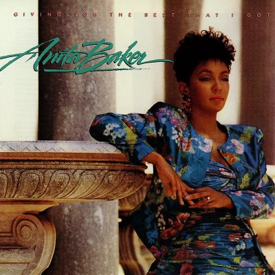 Anita Baker/Giving You The Best That I Got